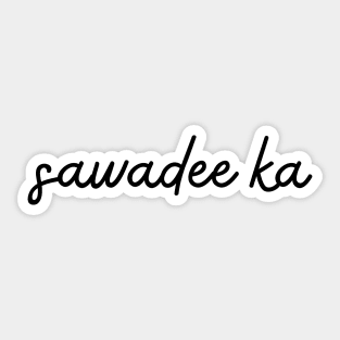 sawadee ka - black Sticker